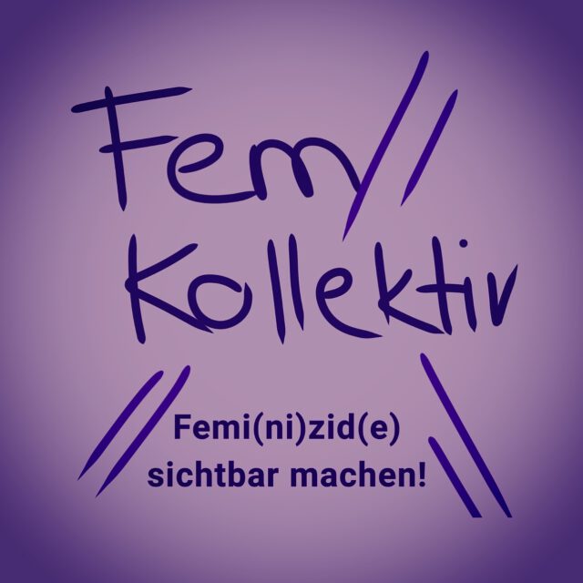 Logo des Kollektivs. Dunkellila Schrift auf Helllila Hintergrund. FemKollektiv - Femi(ni)zid(e) sichtbar machen!